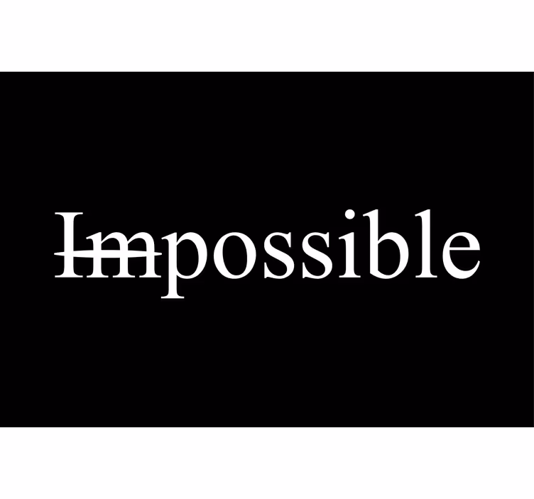 Office roller blind impossible word - TenStickers