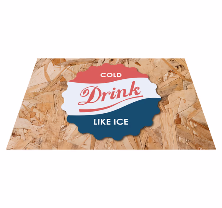 Placemat with quote cold drink like ice - TenStickers
