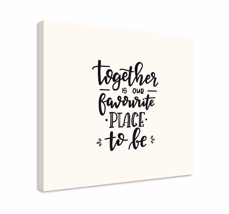 Lettering our favourite place to be canvas - TenStickers