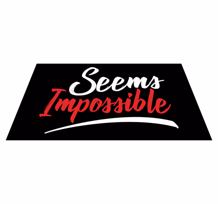 Seems Impossible custom vinyl rug - TenStickers