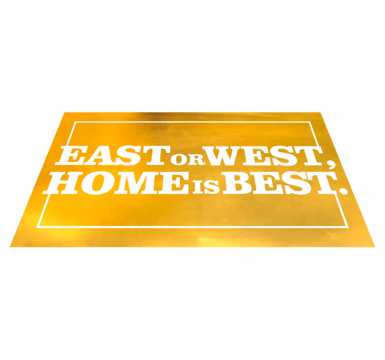 Home is best outdoor vinyl rug - TenStickers