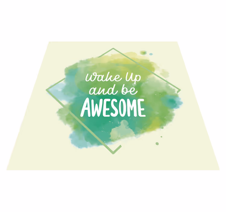 Wake up awesome custom vinyl rug - TenStickers