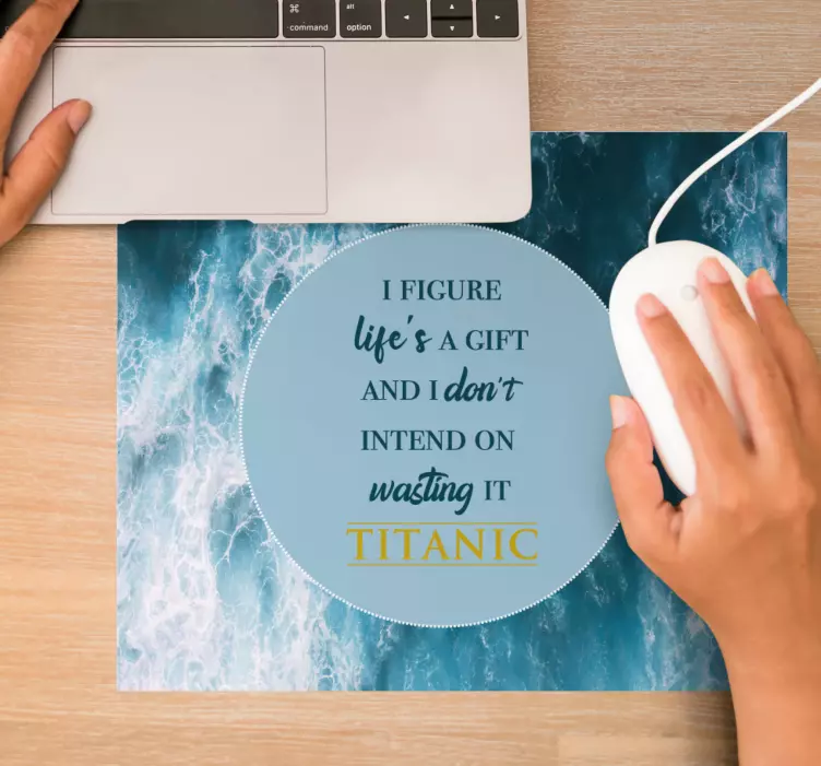 Titanic movie motivational mouse pad quotes - TenStickers