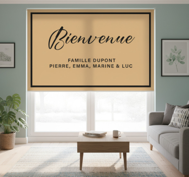 Beige roller blind welcome to our family home - TenStickers