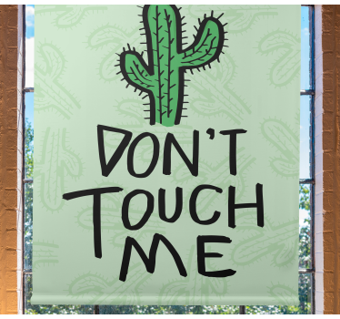 Cactus 'Don't touch me' Master bedroom window blind - TenStickers