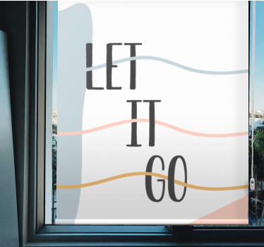 Pastel colors let it go Bathroom window blind - TenStickers