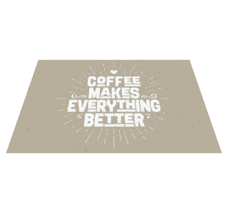Placemat with quote coffee fuels my ambition - TenStickers