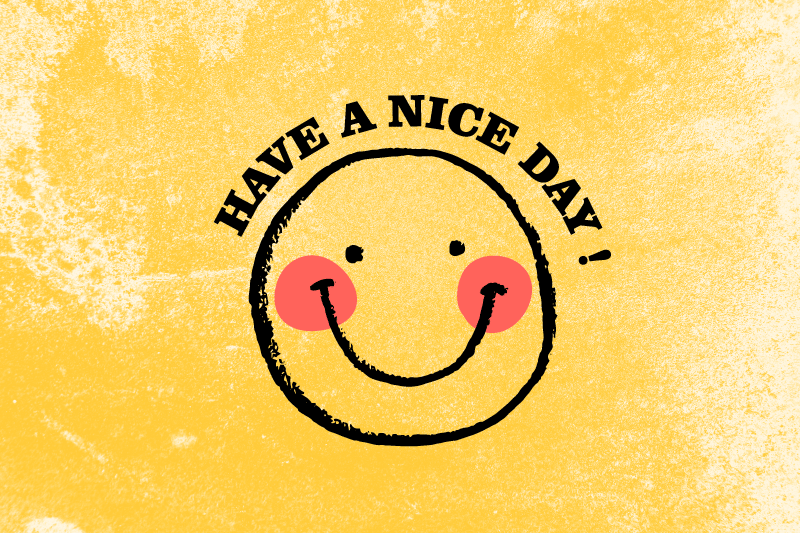 "Have a nice day" smiley face quote placemats - TenStickers