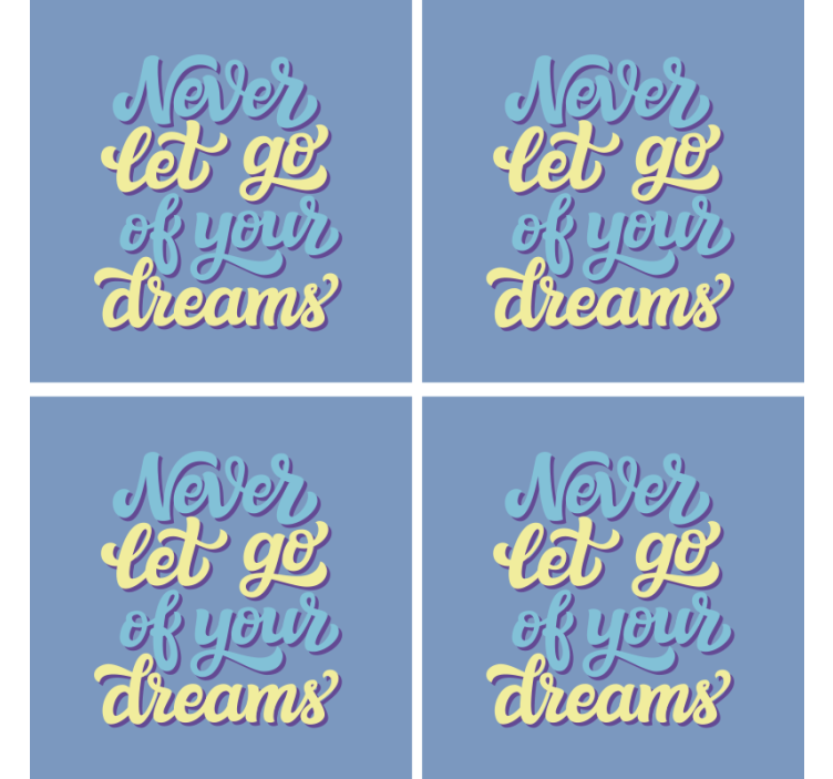 Dreams motivational quote text coasters - TenStickers