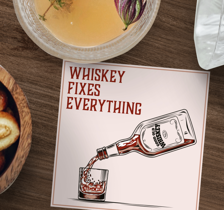 Whiskey fixes everything  vintage coaster - TenStickers