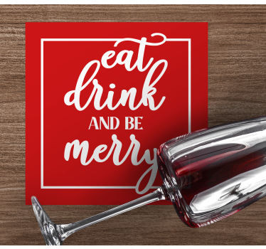 Eat drink and be merry xmas coasters - TenStickers