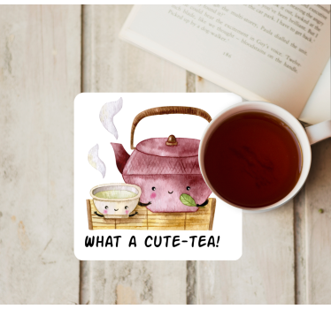 What a cute-tea quote sayings coasters - TenStickers