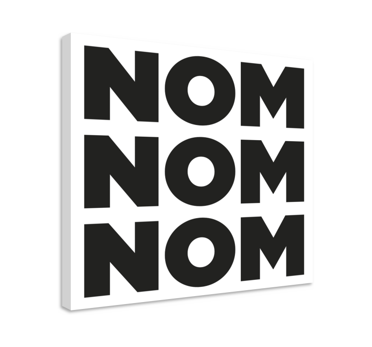 Nom Nom Nom quote canvas wall art - TenStickers