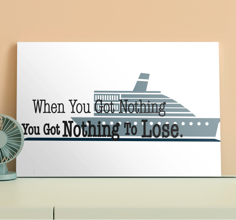 Quote canvas for a motivational nautical phrase - TenStickers