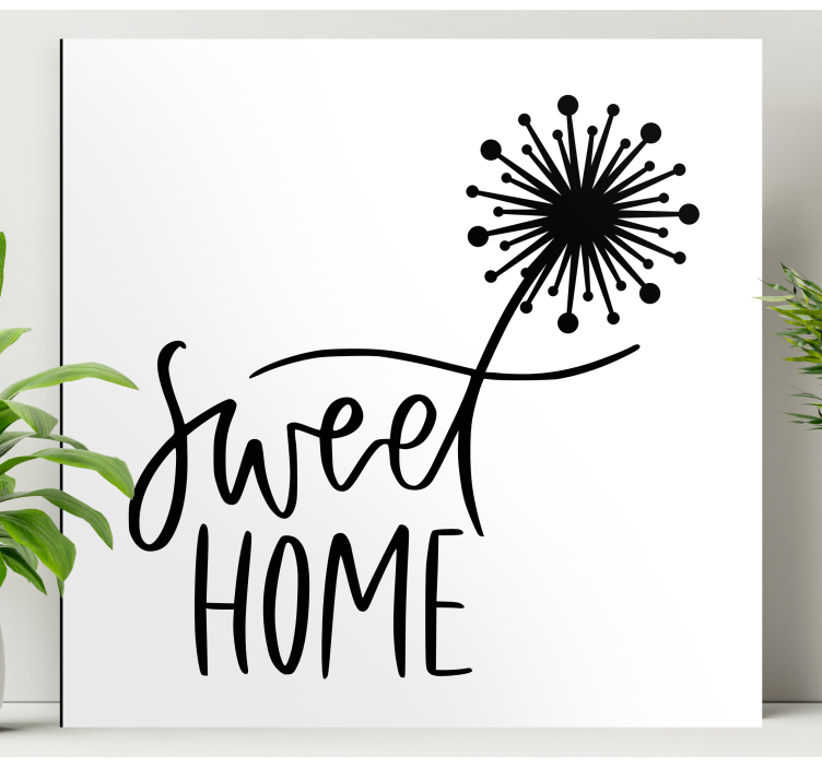 Sweet Home Dandelion quote canvas - TenStickers