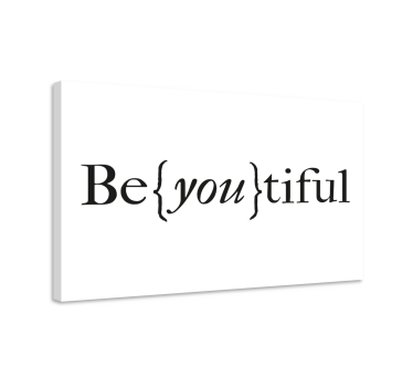 You are so beyoutiful inspirational canvas - TenStickers