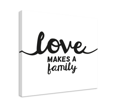 Love makes a family wall art quote prints - TenStickers