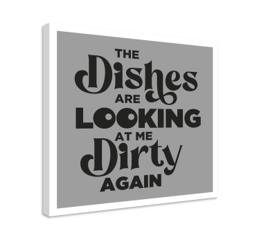 The dishes are looking at me wall art quote prints - TenStickers