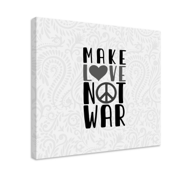 Make love not hate quote canvas - TenStickers