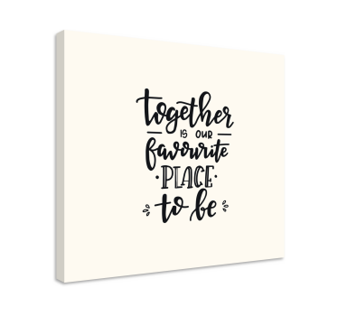 Lettering our favourite place to be inspirational quote wall canv - TenStickers