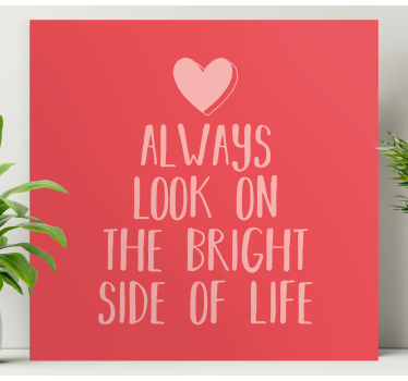 Bright side of life inspirational canvas - TenStickers