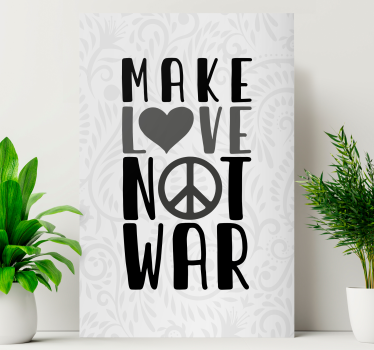 Make love not hate quote canvas - TenStickers