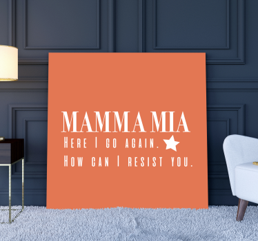 Mamma Mia Song Lyrics Music canvas wall art - TenStickers