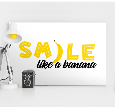 Quote canvas smile like a banana - TenStickers