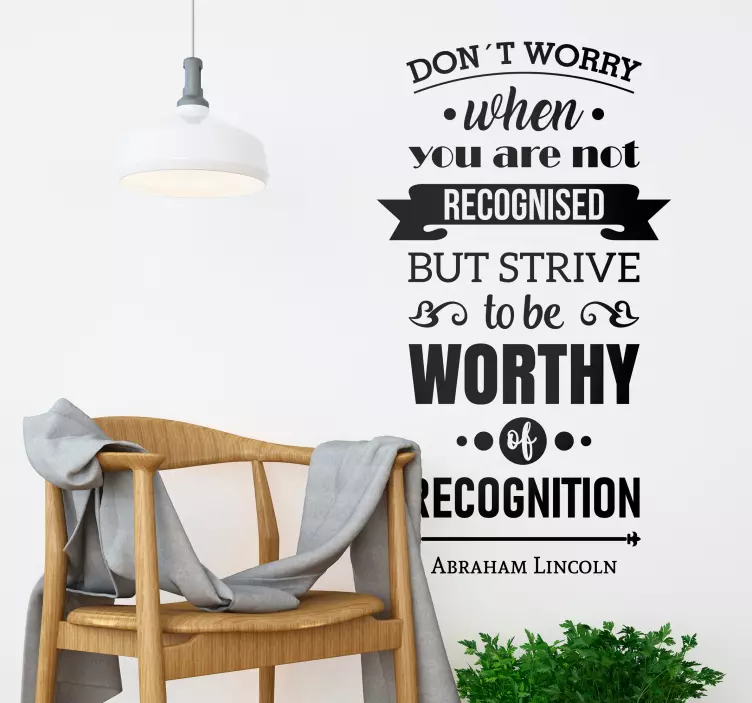 Abraham Lincoln Recognition Quote Sticker - TenStickers