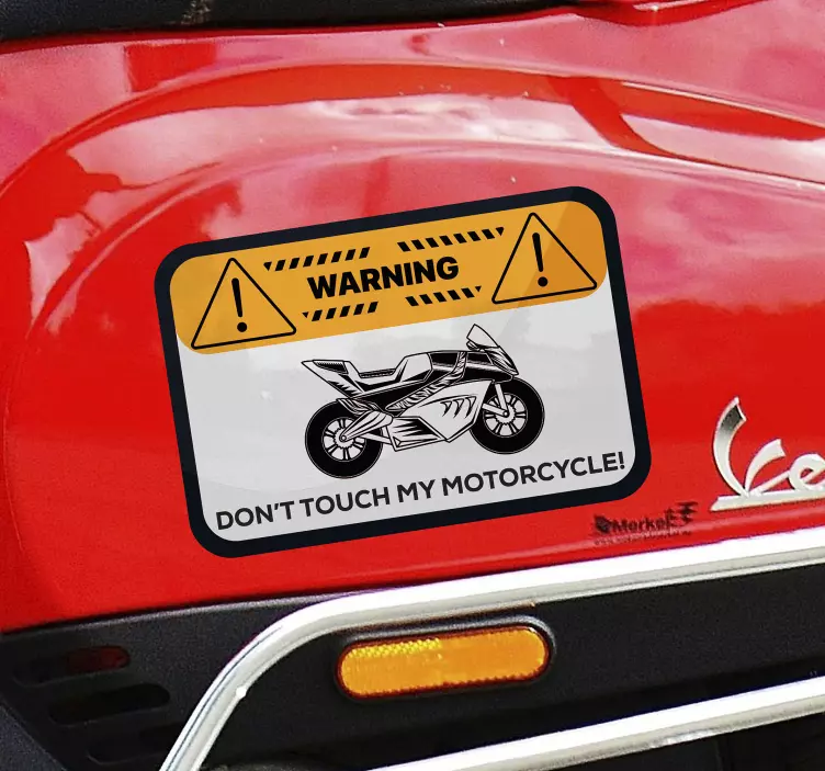 Don't touch my motorcycle motorcycle decal - TenStickers