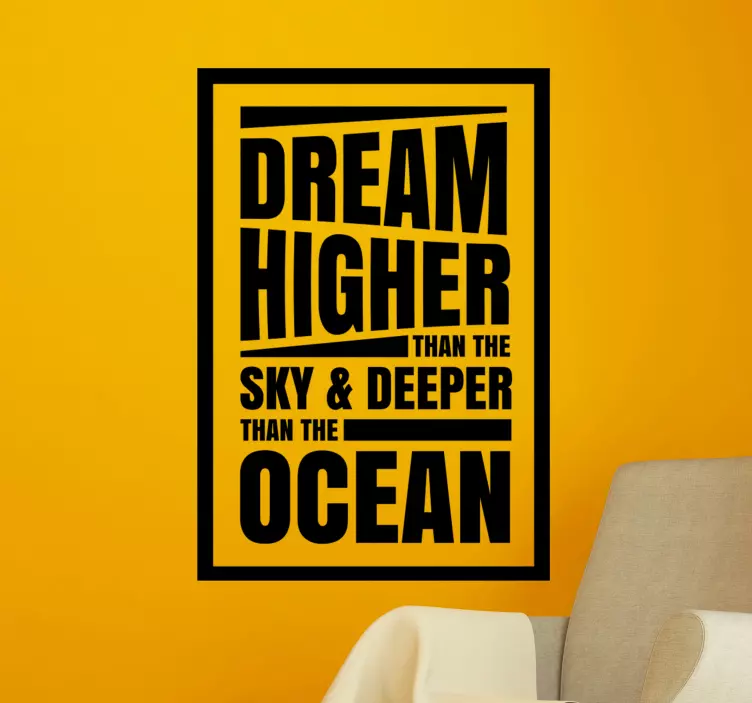 DREAM HIGHER THAN SKY wall quote decal - TenStickers