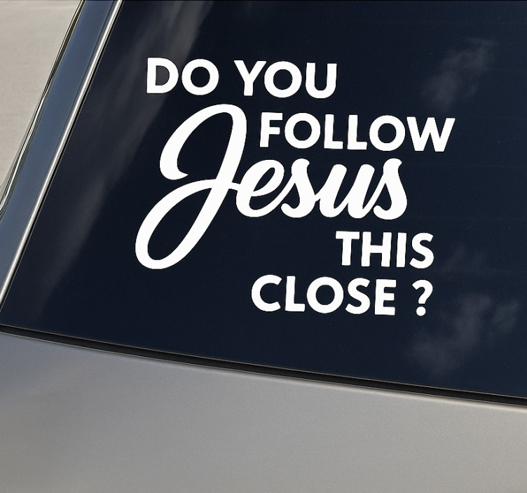 Do you follow Jesus text car decal - TenStickers