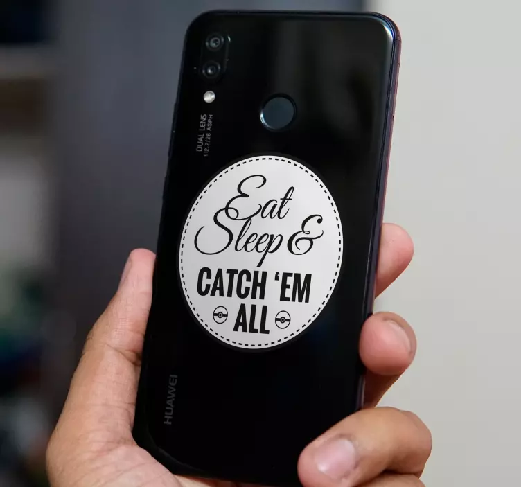 Eat Sleep & Catch Em All huawei sticker - TenStickers