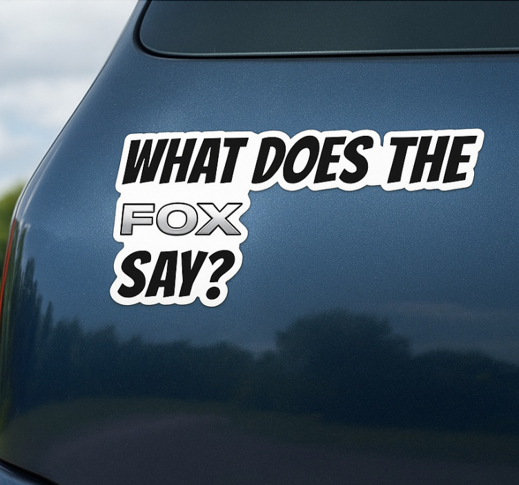Car decal what does the fow say - TenStickers