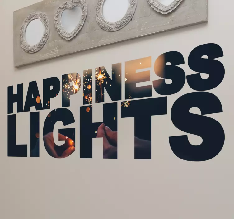 Happiness Is All About Lights wall quote decal - TenStickers