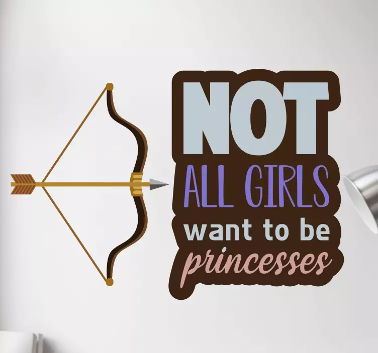 Hunter princess inspirational quote sticker - TenStickers