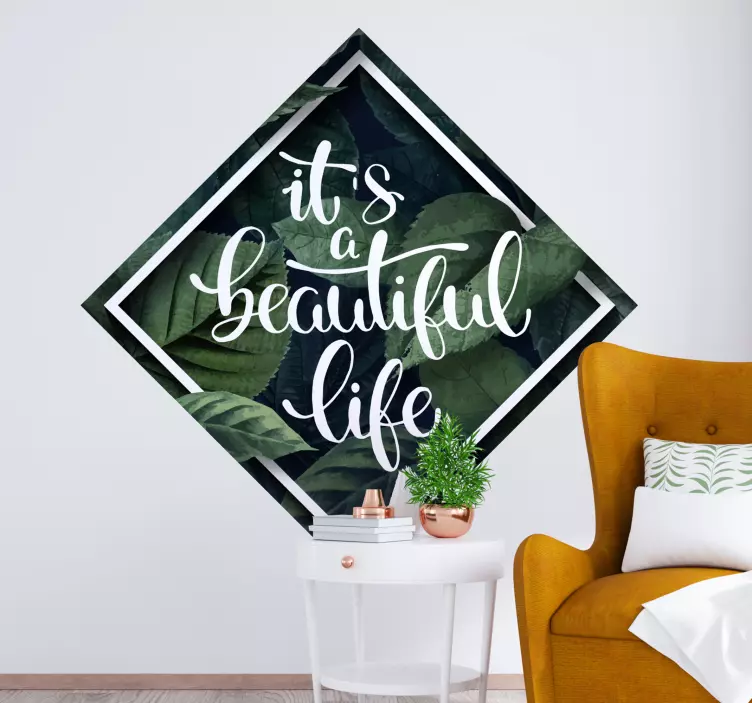 It's a beautiful life decoration wall sticker - TenStickers
