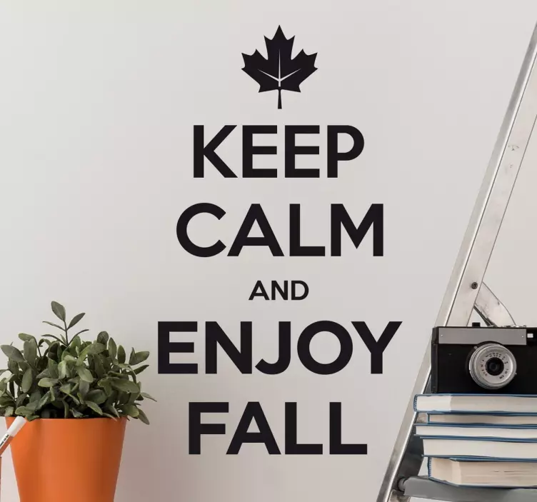 KEEP CALM ENJOY FALL wall quote decal - TenStickers