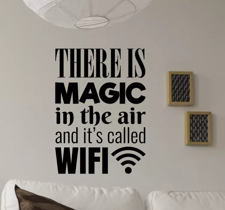 MAGIC IN AIR CALLED WIFI wall quote decal - TenStickers