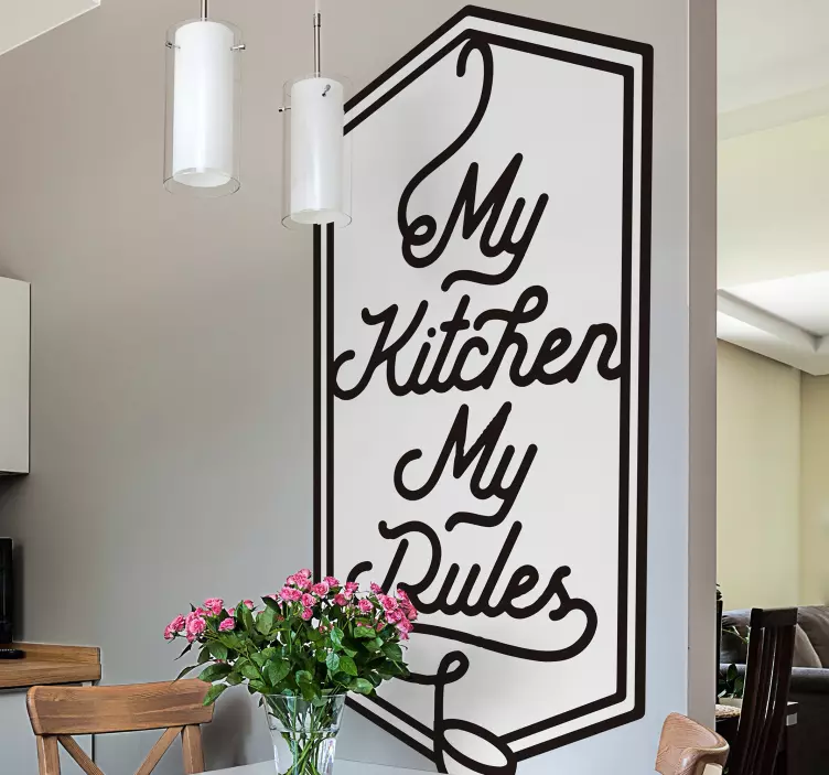 My Kitchen My Rules wall quote decal - TenStickers