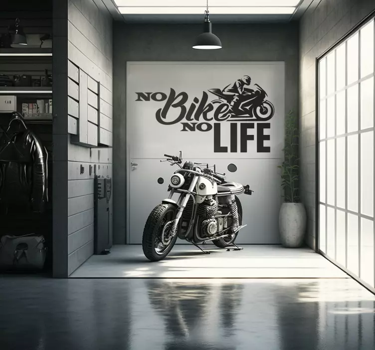 No bicycle, no life. garage decal - TenStickers