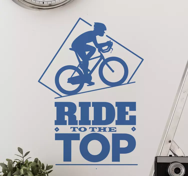 Ride To The Top Wall Sticker - TenStickers