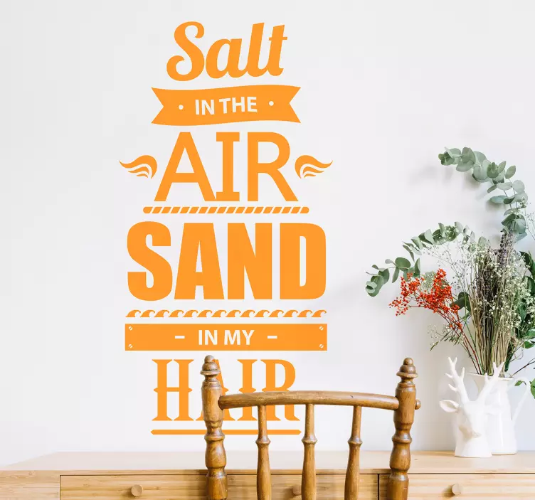 SALT IN AIR SAND HAIR wall decal quotes - TenStickers