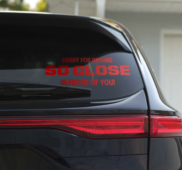 Sorry for driving slow car decal - TenStickers