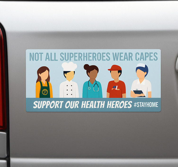 Support Our Health Heroes car decal - TenStickers