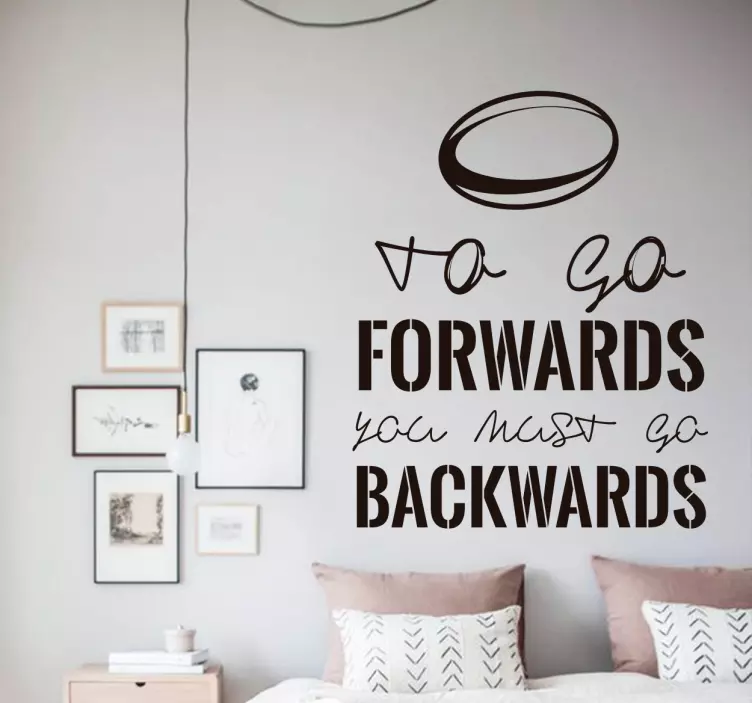 To Go Forwards Go Backwards Rugby Sticker - TenStickers