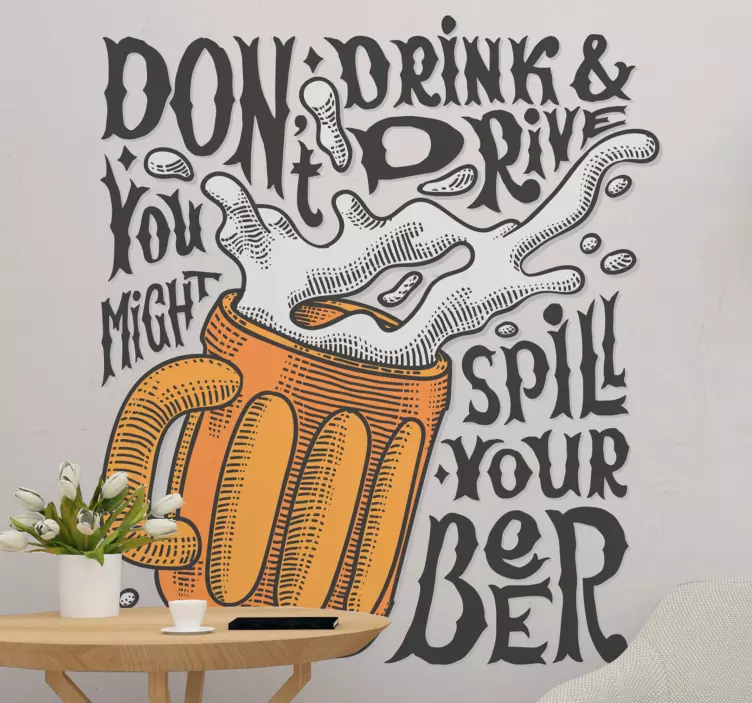 Wall decal quotes drink responsibly - TenStickers