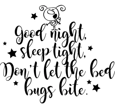 Sleep tight and don't let the bed bugs bite wall decal - TenStickers