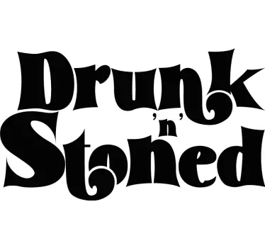 Drunk 'n' stoned 70s  retro wall decal - TenStickers