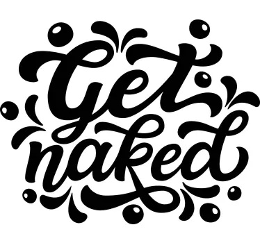 Get naked bath text bathroom sticker - TenStickers